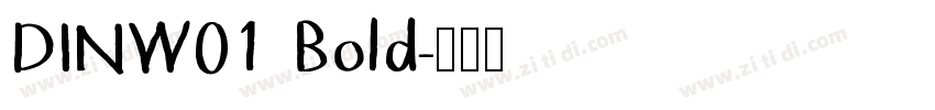 DINW01 Bold字体转换